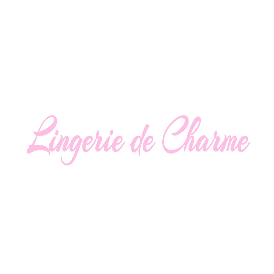 LINGERIE DE CHARME BOSMIE-L-AIGUILLE